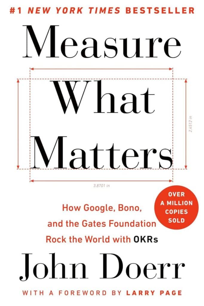 Book Cover - “Measure What Matters” by John Doerr